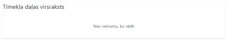 Tīmekļa daļa rediģēšanas režīmā bez aktīviem paziņojumiem