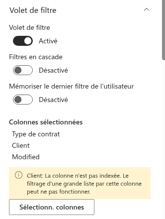L'avertissement sur les colonnes de filtre non indexées dans le volet des propriétés