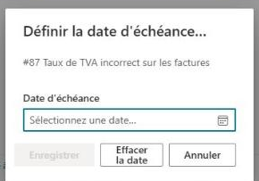 La boîte de dialogue Définir la date d'échéance
