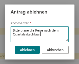 Das Dialogfeld zum Ablehnen eines Antrags mit Pflichtkommentar