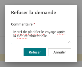 La boîte de dialogue de refus d'une demande avec commentaire obligatoire
