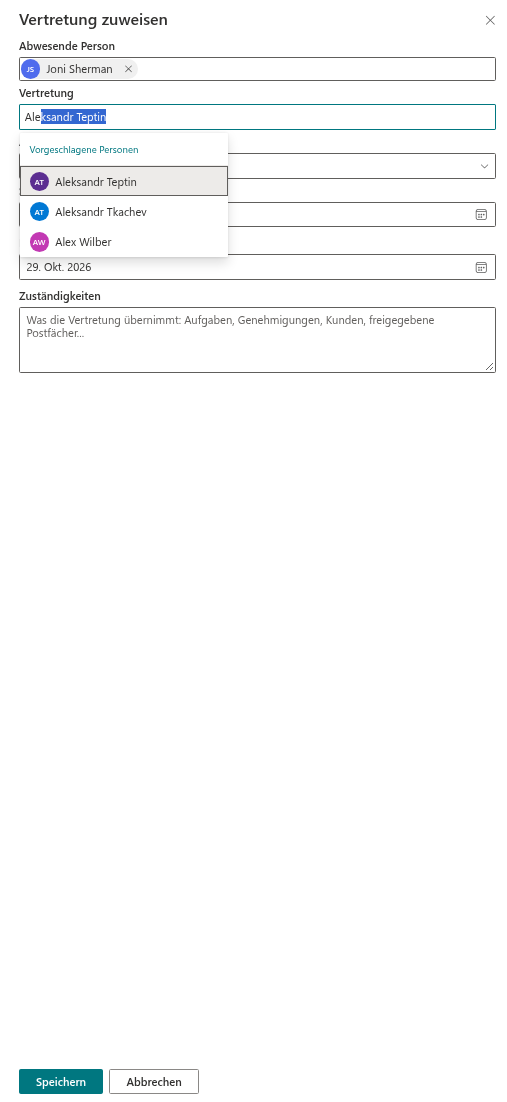 Das aus einer Zeile geöffnete Panel „Vertretung zuweisen“ mit vorausgefüllter Person und vorausgefüllten Daten